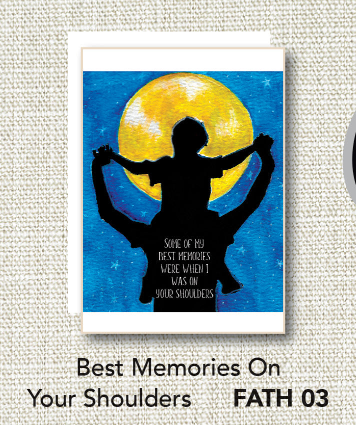 Some of My Best Memories Were When I was on Your Shoulders