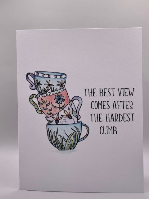 Best View Comes From the Hardest Climb